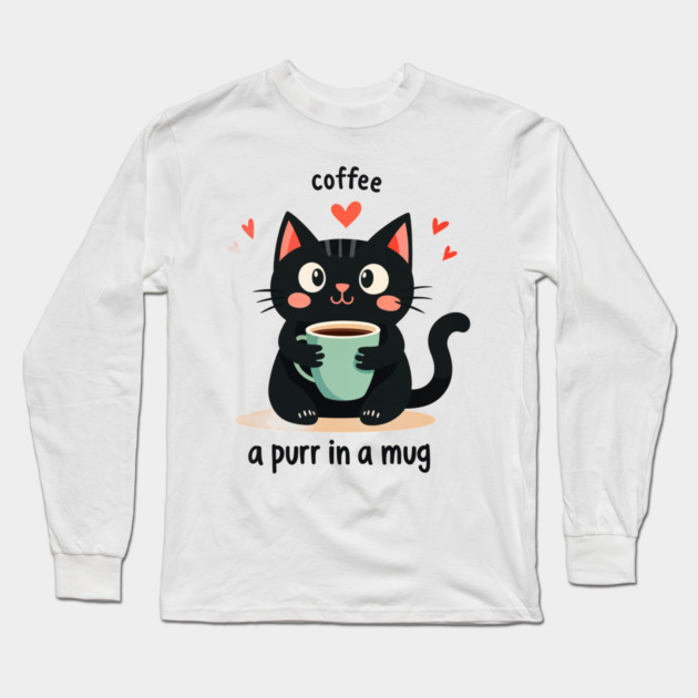 Coffee Cat T-Shirt – "Coffee-a Purr in a Mug" Funny Cat Lover Long Sleeve T-Shirt by MCALTees