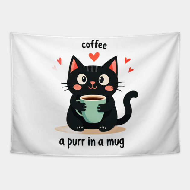 Coffee Cat T-Shirt – "Coffee-a Purr in a Mug" Funny Cat Lover Tapestry by MCALTees