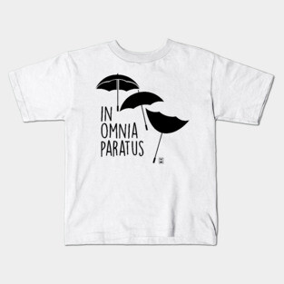 In omnia paratus Kids T-Shirt