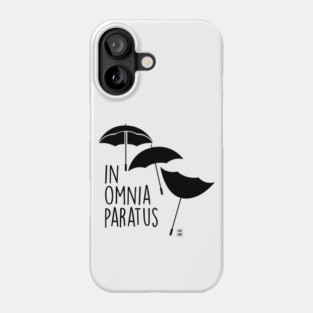 In omnia paratus Phone Case