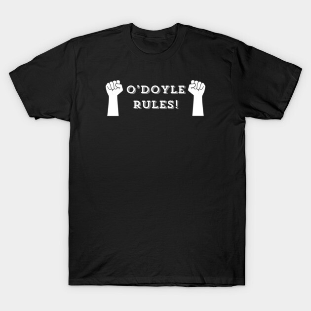 O'Doyle Rules T-Shirt by Low Life Shirts