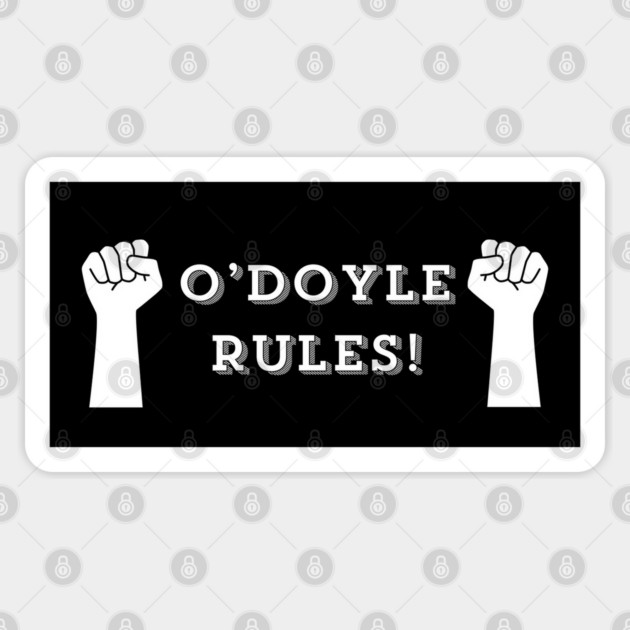O'Doyle Rules Sticker by Low Life Shirts