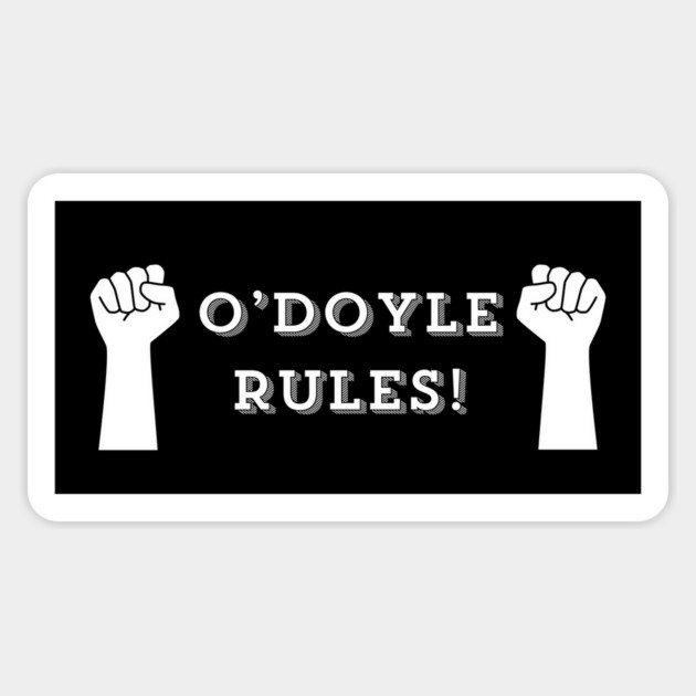 O'Doyle Rules Magnet by Low Life Shirts