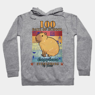 100 Days of School Capybara Everything is Fine Hoodie