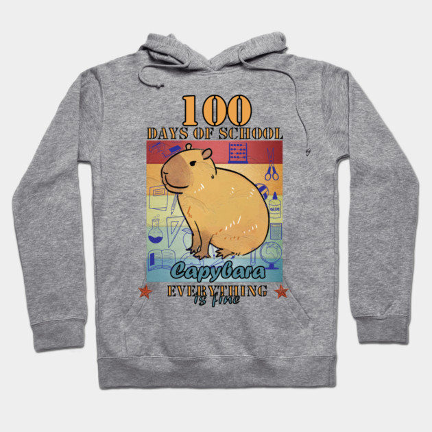 100 Days of School Capybara Everything is Fine Hoodie by Db Printed