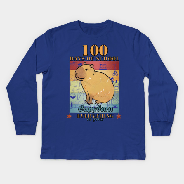 100 Days of School Capybara Everything is Fine Kids Long Sleeve T-Shirt by Db Printed