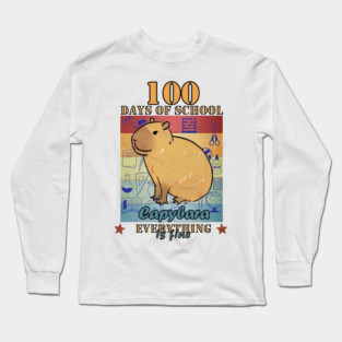 100 Days of School Capybara Everything is Fine Long Sleeve T-Shirt