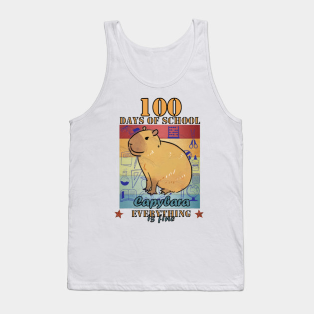 100 Days of School Capybara Everything is Fine Tank Top by Db Printed