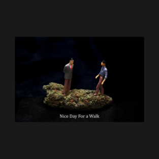 Nice Day for a Walk - Weed Design T-Shirt