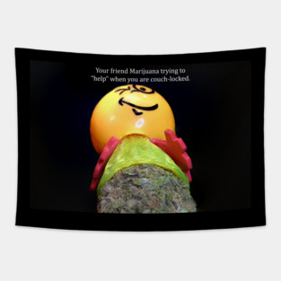 Your Friend Marijuana - Weed Design Tapestry