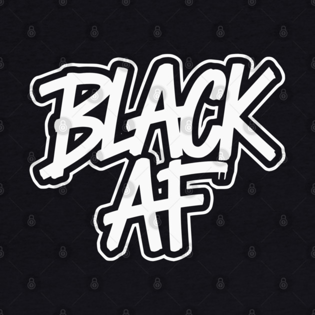 Black AF by UrbanLifeApparel