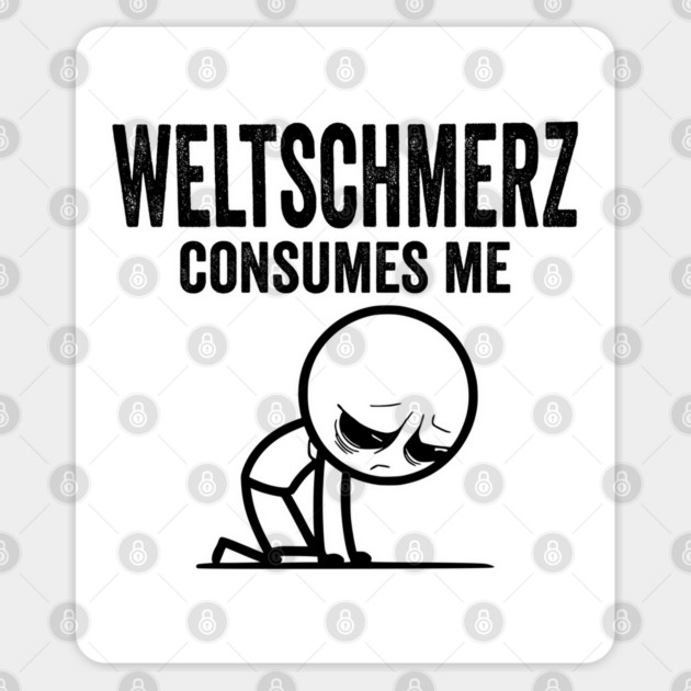 Weltschmerz Consumes Me, world weariness design Sticker by Luxinda