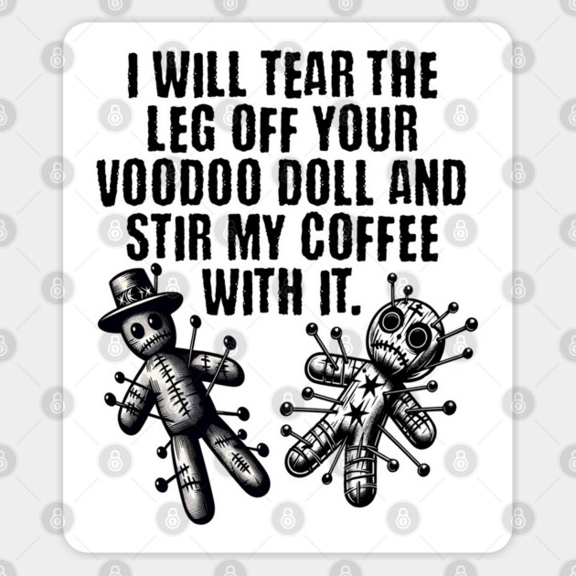 Funny Voodoo Doll Coffee sarcastic saying design Sticker by Luxinda