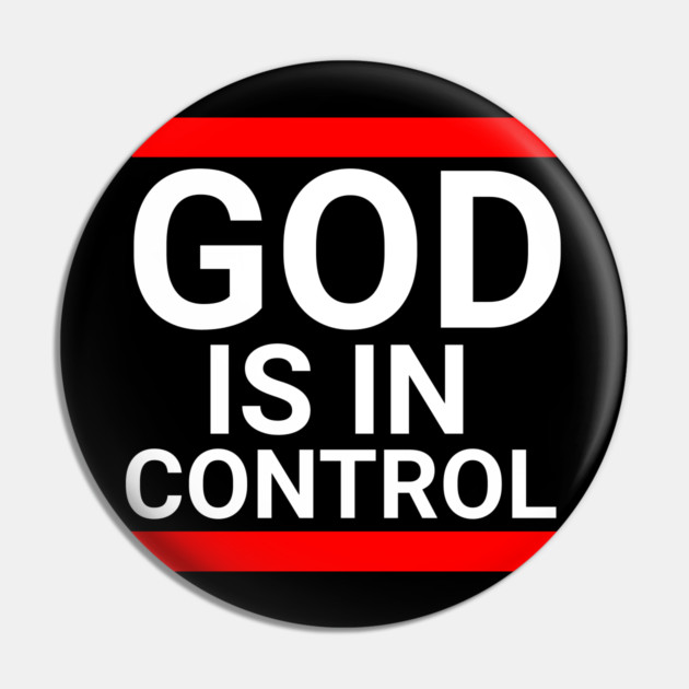 God is in Control Pin by UrbanLifeApparel