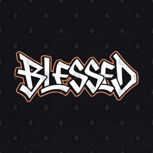 Blessed by UrbanLifeApparel