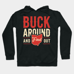 Back Around and Find Out Ohio State Hoodie