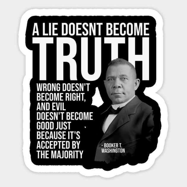 A Lie Doesn't Become Truth...because it's accepted by the majority Magnet by UrbanLifeApparel