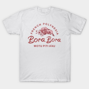 Bora Bora French Polynesia Floral T-Shirt