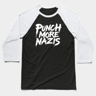 Punch-More-Nazis Baseball T-Shirt