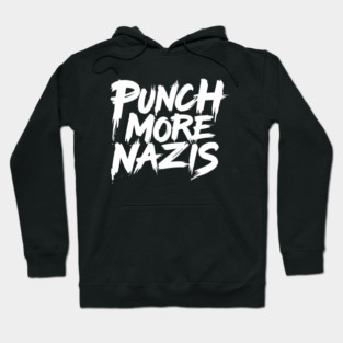 Punch-More-Nazis Hoodie