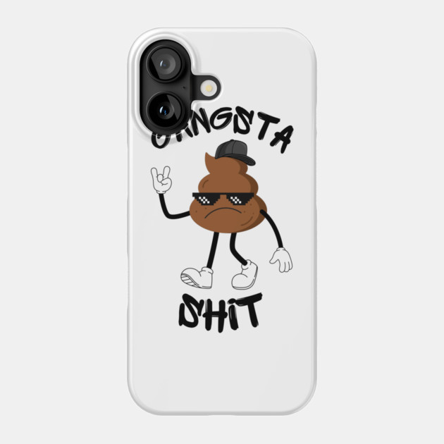 GANGSTA SHIT Phone Case by Demian Stipatio