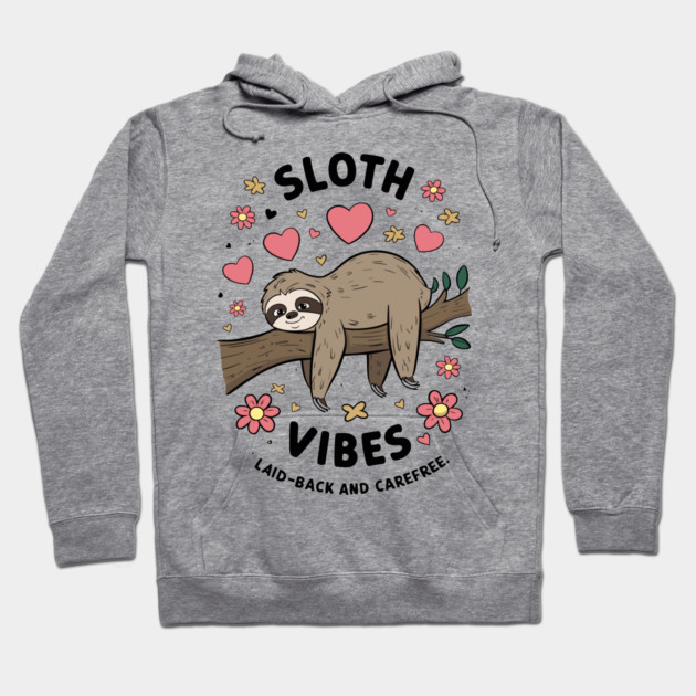 Sloth Vibes Hoodie by enrynz