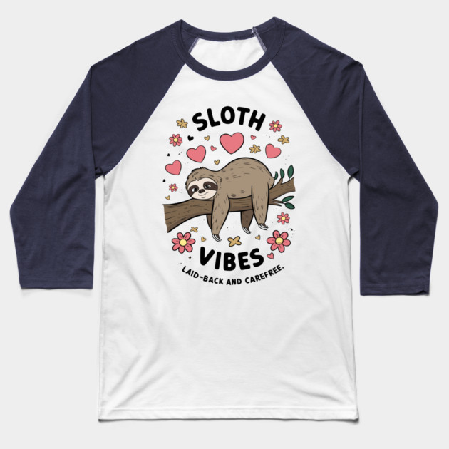 Sloth Vibes Baseball T-Shirt by enrynz
