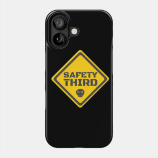 Safety Third Keep Caution Phone Case