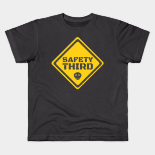 Safety Third Keep Caution Kids T-Shirt