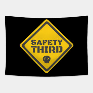 Safety Third Keep Caution Tapestry