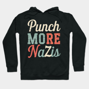 PUNCH MORE NAZIS RETRO VINTAGE Hoodie