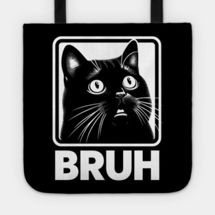 Bruh Cat - Meme Tote