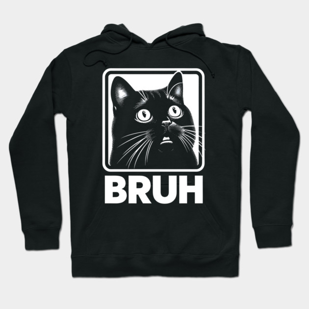 Bruh Cat - Meme Hoodie by MakerMind8.2