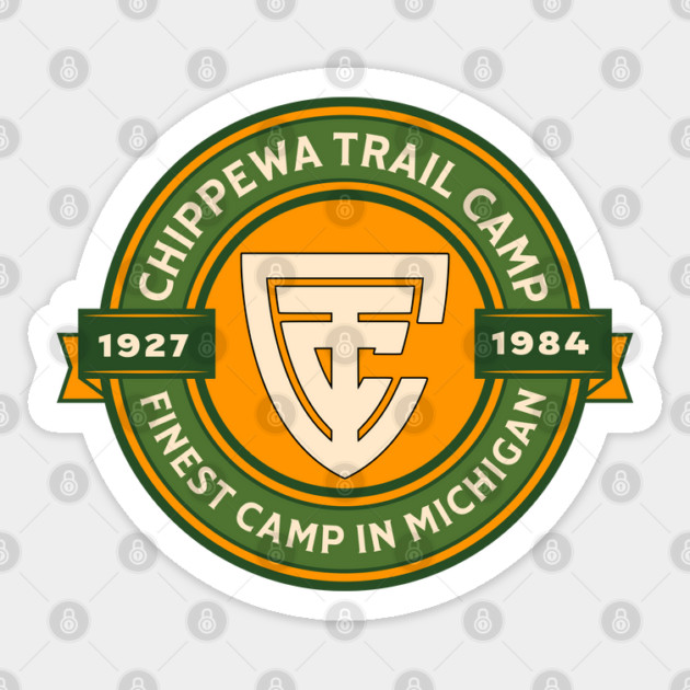 CTC Chippewa Trail Camp, Finest Camp In Michigan Sticker by Luxinda