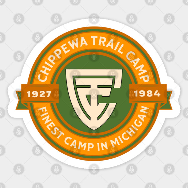 CTC Chippewa Trail Camp, Finest Camp In Michigan Sticker by Luxinda