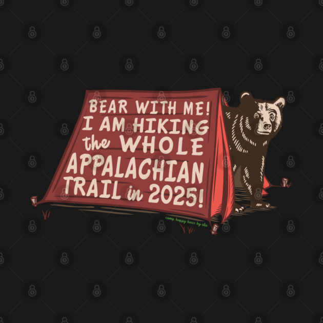 Bear with me on the Appalachian Trial by Camp Happy Hour