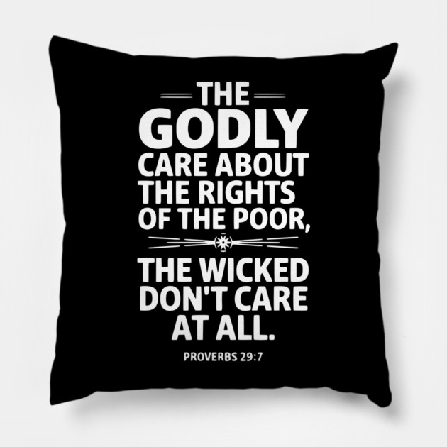 The Godly Care about the rights of the poor 2 Pillow by UrbanLifeApparel