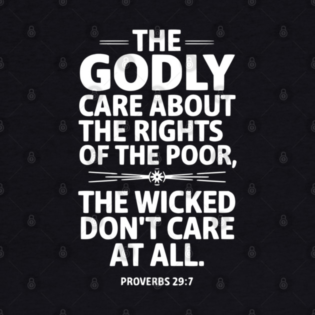 The Godly Care about the rights of the poor 2 by UrbanLifeApparel