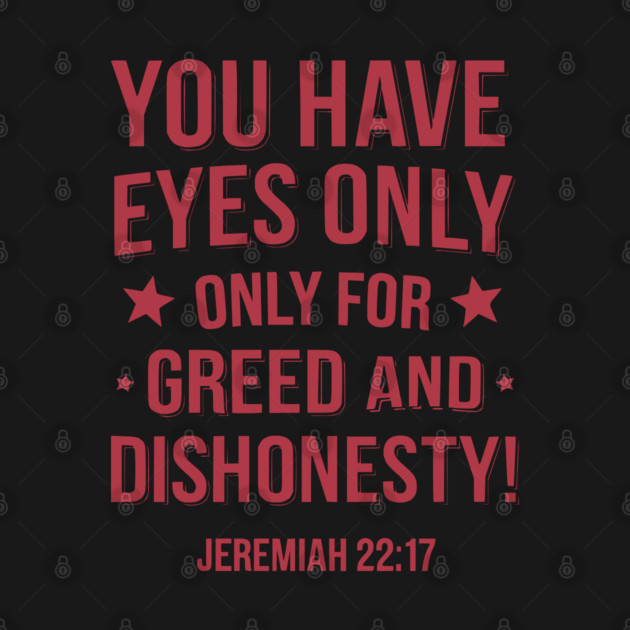 You Only Eyes Only for Greed by UrbanLifeApparel