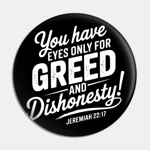 You Only Eyes for Greed 2 Pin by UrbanLifeApparel