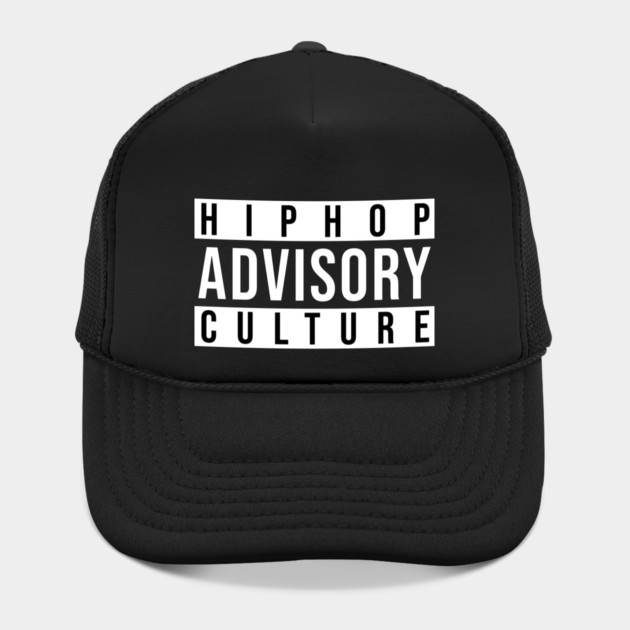 Advisory - Hip-Hop Culture by UrbanLifeApparel