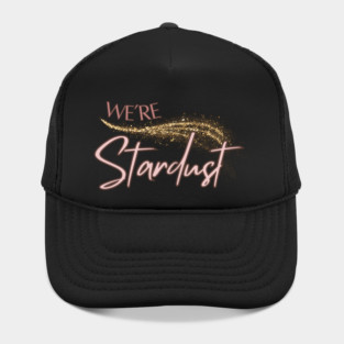 We're Stardust Hat