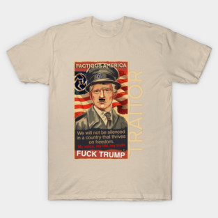 Factious Traitor Trump T-Shirt