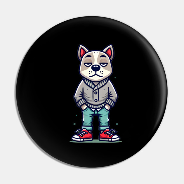 Funny Chilled Dog, Love Dogs Pin by logiamerch