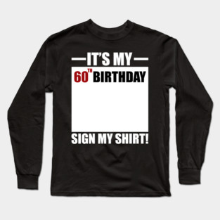 60th birthday Long Sleeve T-Shirt