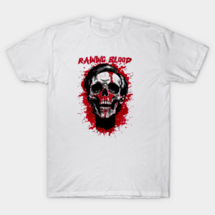 RAINING BLOOD T-Shirt