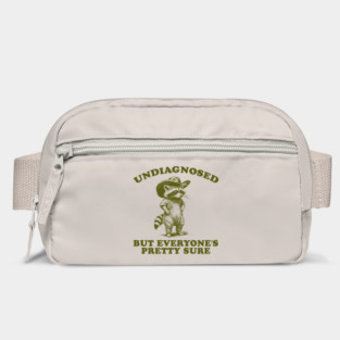 Undiagnosed, But Everyone's Pretty Sure Shirt, cowboy raccoon meme shirt, weird shirt, unhinged meme Bag
