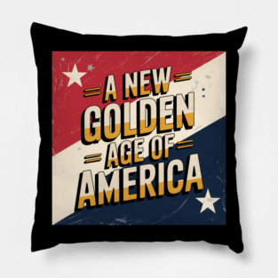 A New Golden Age of America, USA Flag Pillow