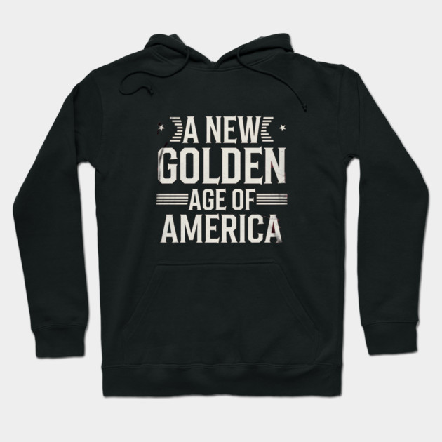 A New Golden Age of America, USA Flag Hoodie by logiamerch