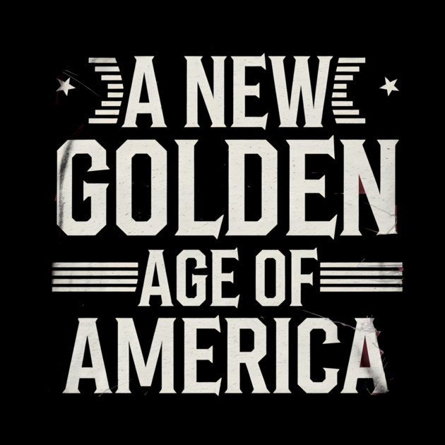 A New Golden Age of America, USA Flag by logiamerch